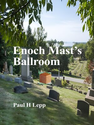 cover image of Enoch Mast's Ballroom